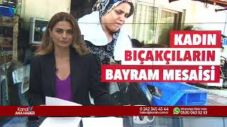 Kadın Bıçakçılarının Kurban Bayramı Mesaisi