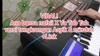 viral Ana bansa nafsii X Ya Tab Tab merduh   Link!