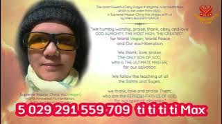 Lời cầu nguyện 2h - 5 029 291 559 709 tỉ tỉ tỉ tỉ MAX The Most Powerful Daily Prayer CHINGHAI