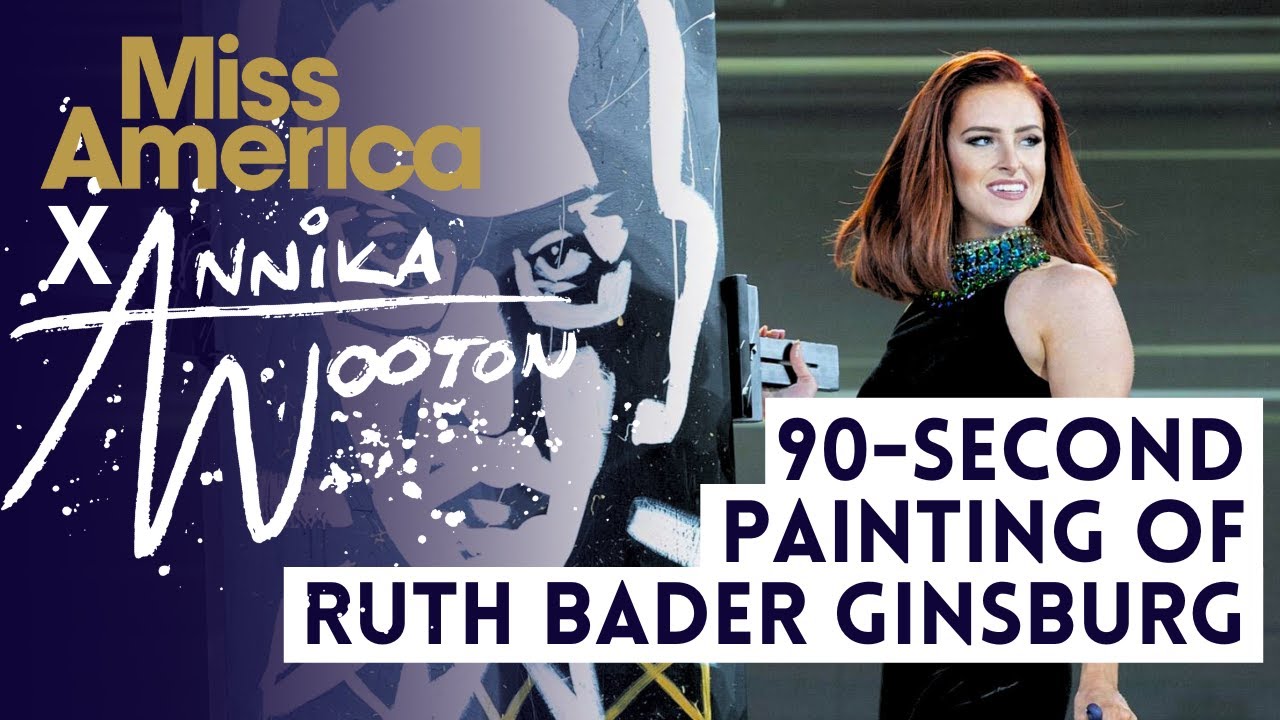 Miss America Talent 90Second Speed Painting of Ruth Bader Ginsburg by Miss America Talent 90Second Speed Painting of Ruth Bader Ginsburg by