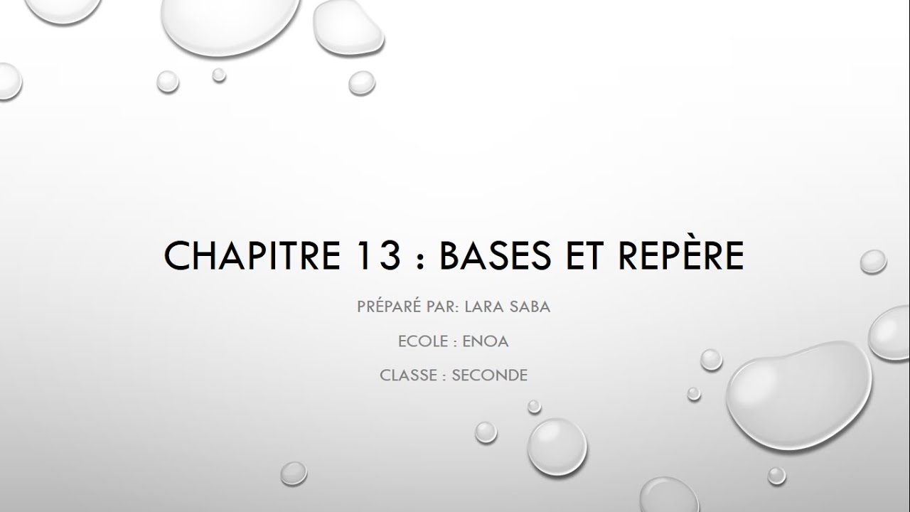 Chapitre 13 : Bases et Repères