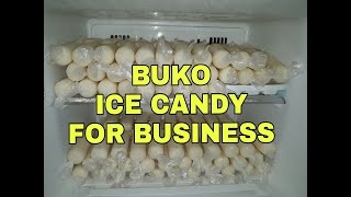 BUKO ICE CANDY / HOW TO MAKE SOFT BUKO ICE CANDY FOR BUSINESS