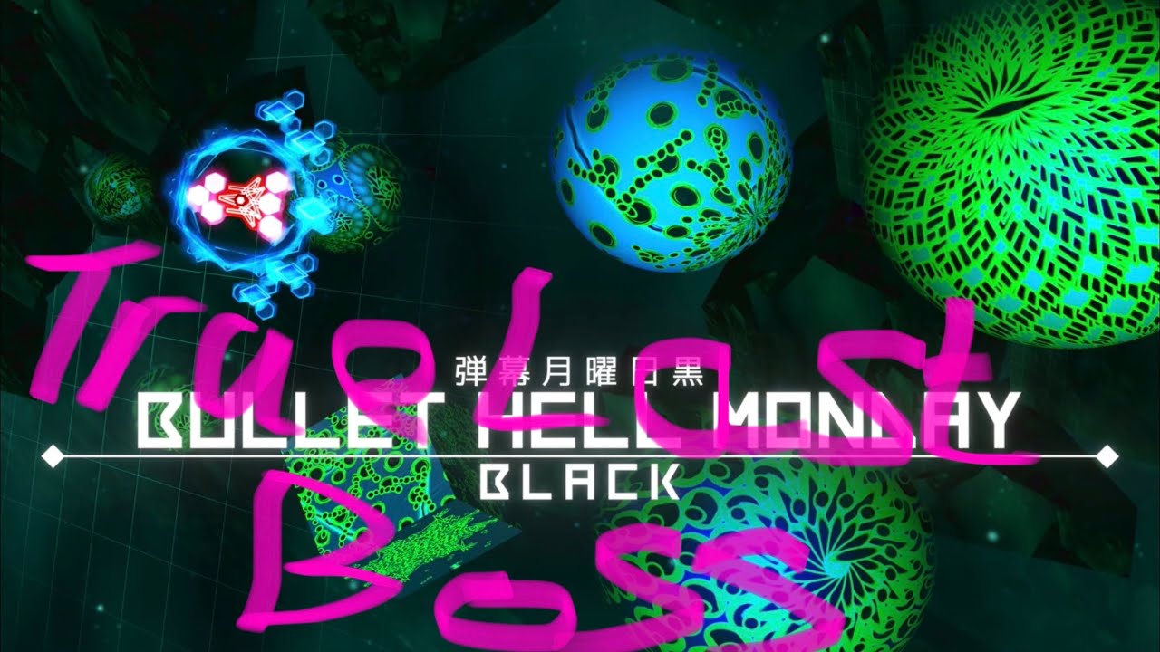 Bullet Hell Monday Black - True Last Boss (NO CONTINUES) - YouTube