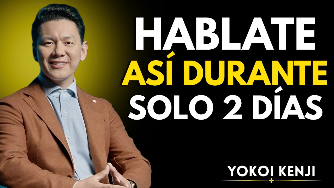 HÁBLATE ASÍ DURANTE solo 2 DÍAS Y Cambia tu VIDA | Yokoi Kenji Motivacion