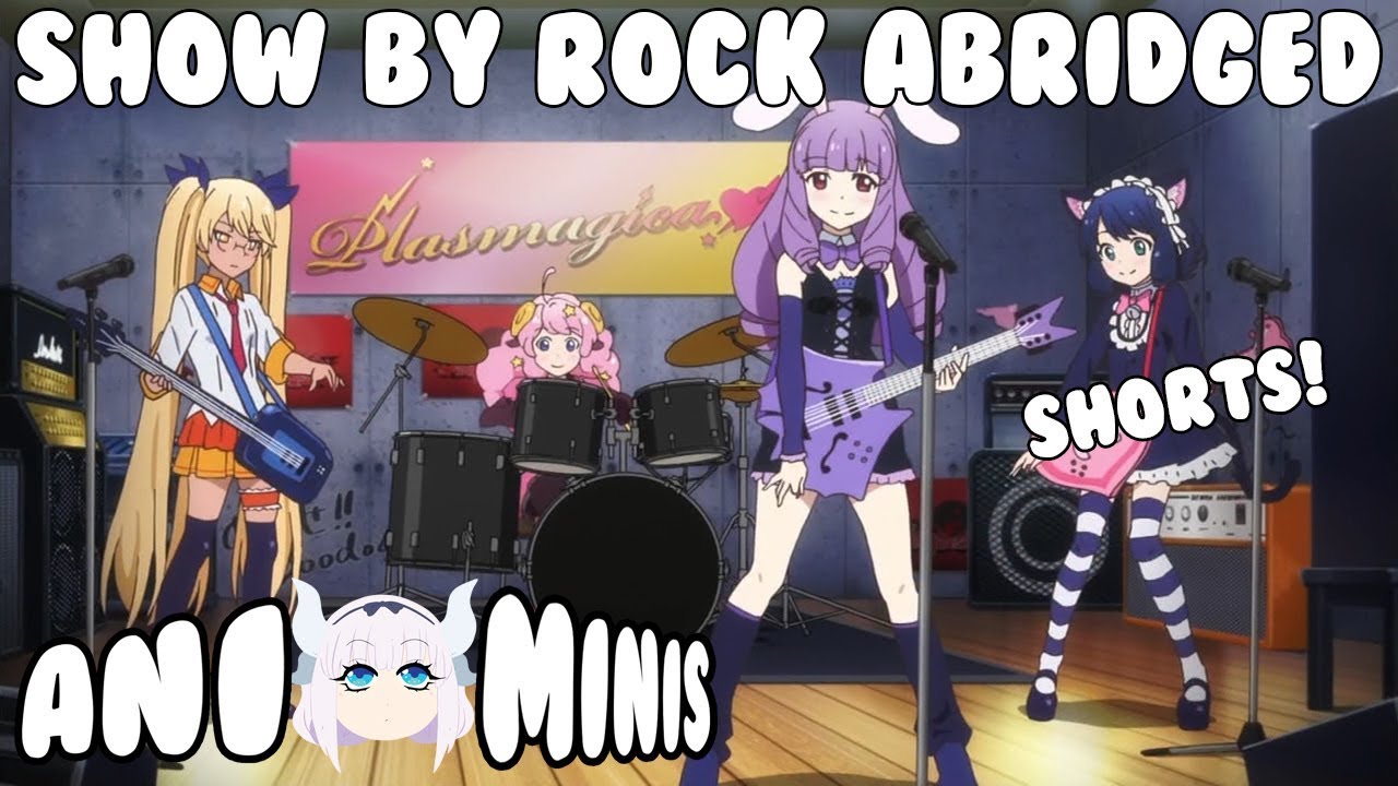 Show By Rock Abridged Shorts Animinis Youtube Show By Rock Abridged Shorts Animinis Youtube