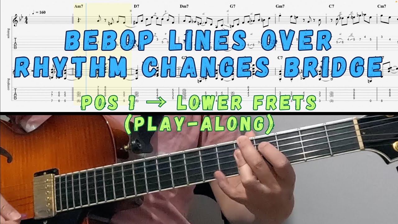 Bebop Line Over Rhythm Changes – Bridge | Position 1 | Play-Along
