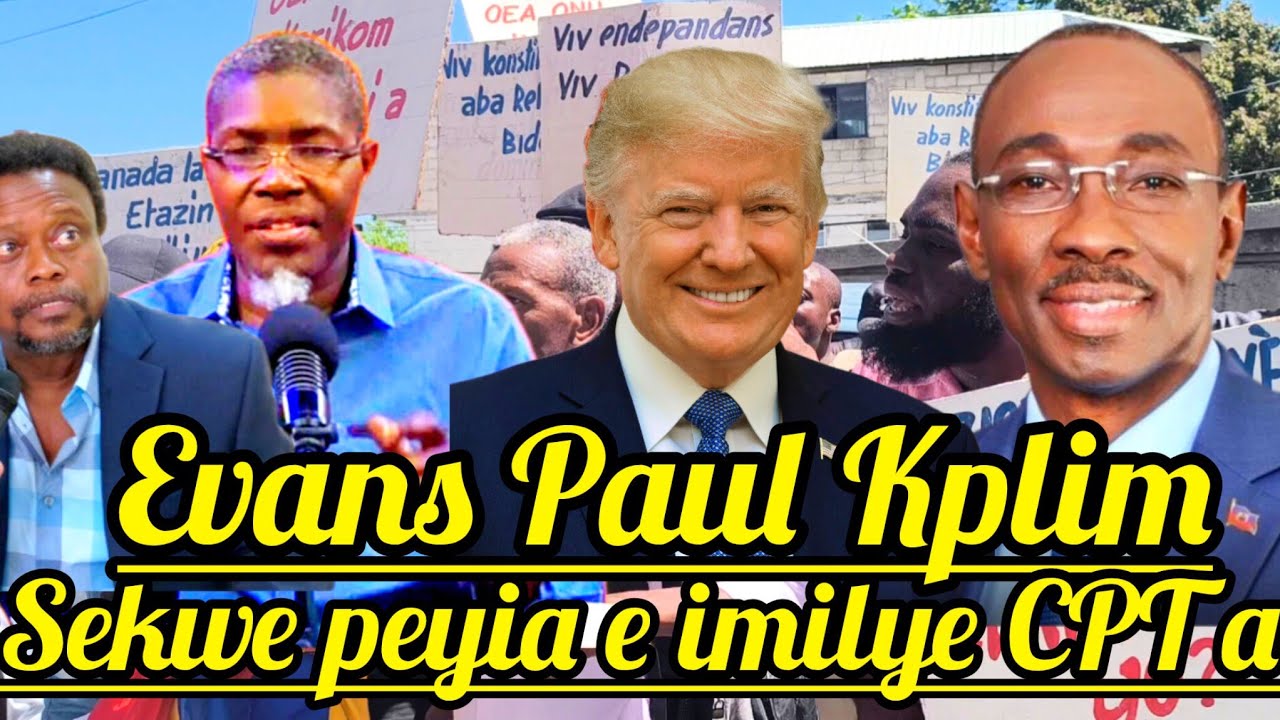 Zen pirèd😱🆘Ex-PM Evans Paul Kplim Sekwe Peyia e imilye CPT a.