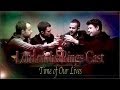 Lord of the Rings Cast || Time of Our Lives