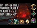 M 22 Sanguine Depths Timed | 18.4K DPS | Necrolord MM Hunter POV | World of Warcraft 9.2