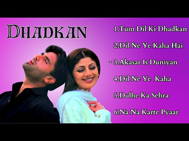 Dhadkan Movie All Songs | Akshay Kumar & Shilpa Shetty and Sunil Shetty | HINDI MOVIE SONGS class=