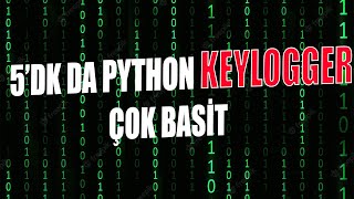 Python Keylogger Yapmak !! | Nasıl Hacker olunur ?