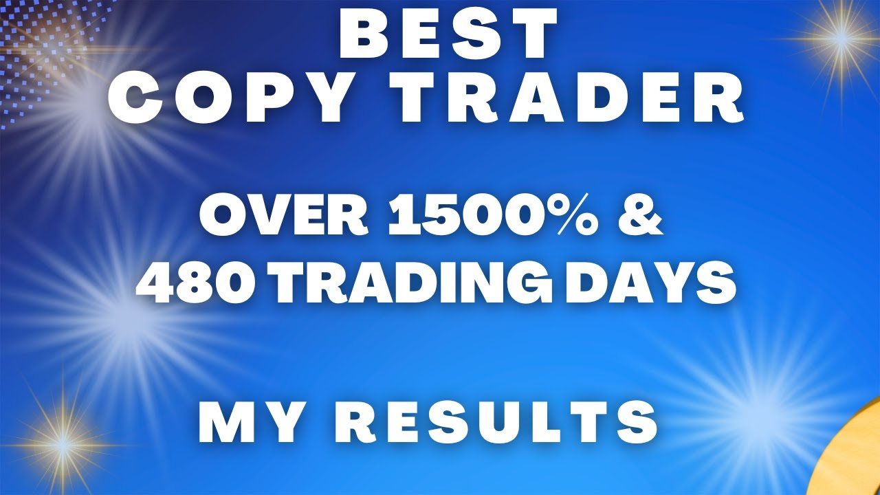 Best Copy Trader With Over 1500 Apr And 480 Trading Days My 11 Days