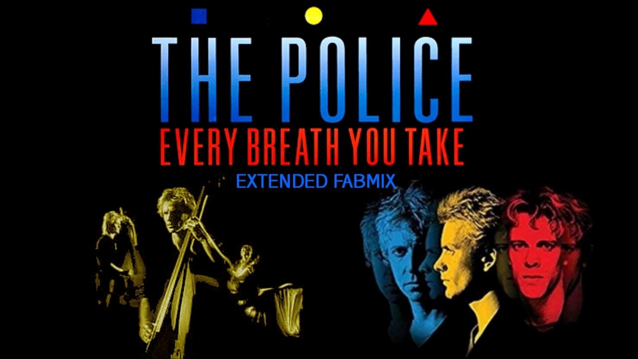 The Police - Every Breath You Take- Extended Fabmix 1983