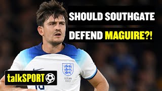 I BLAME GARETH? - Darren Bent & Callers SLAM Southgates Decision To Pick Harry Maguire| talkSPORT