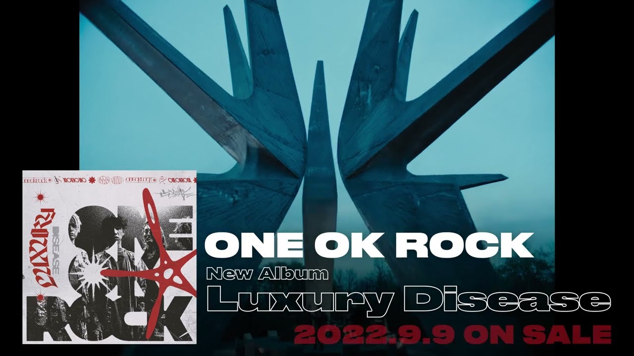 One Ok Rock Luxury Disease Youtube