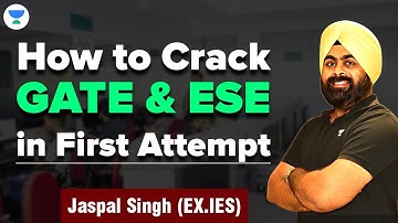 How to Crack GATE & ESE in First Attempt | Jaspal Singh (Ex.IES) #civilengineering #unacademy