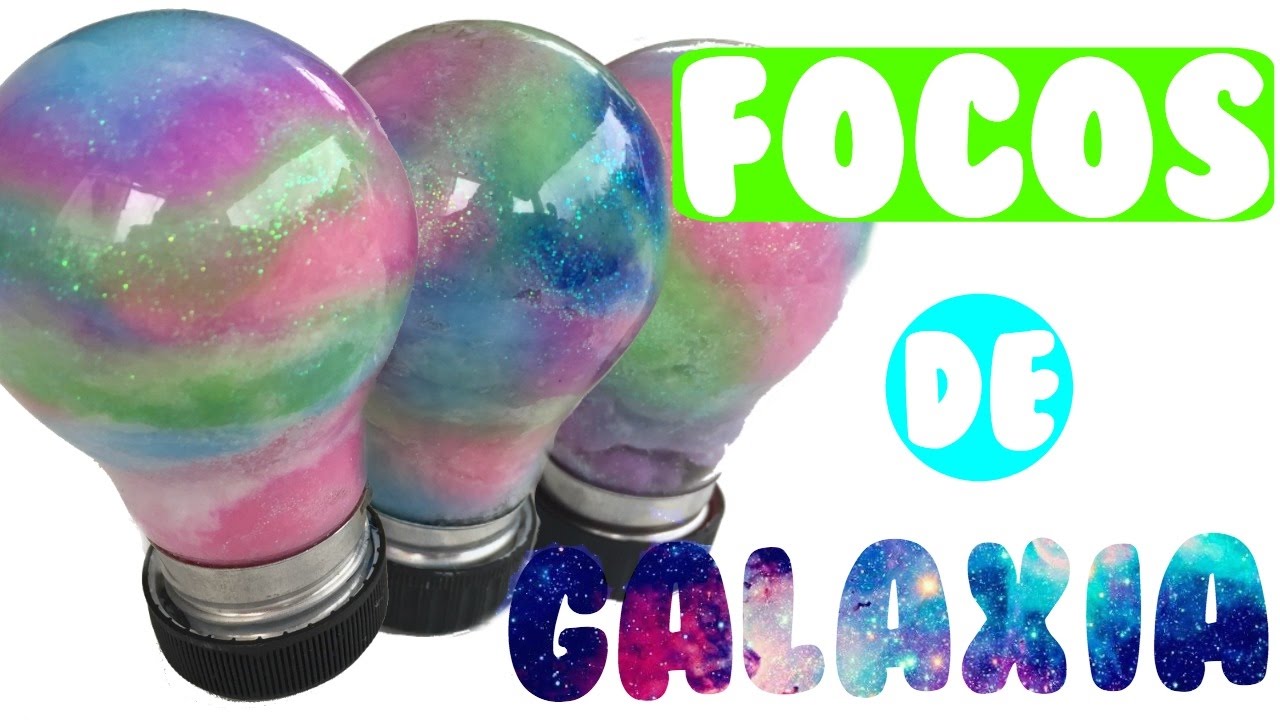 Focos Galaxia | Haz una Galaxia en una Bombilla | DECORA TU CUARTO polinesios cancion