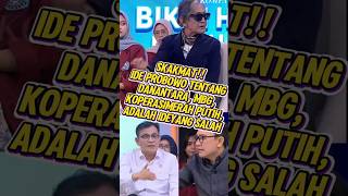 SKAKMAT! Danantara, MBG, KOPDES, itu salah semua #shorts #viral #trending #mbg #danantara
