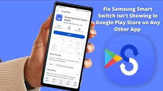 How to Fix Samsung Smart Switch isn’t Showing in Google Play Store screenshot 4