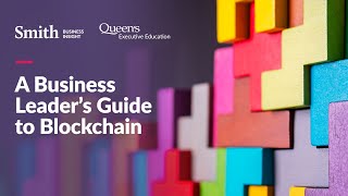 A Business Leader’s Guide to Blockchain