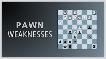 Weak Pawn Structure: Quick Guide for Beginners