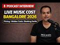 Live Music Cost in Bangalore (2026): Pricing, Hidden Costs & Booking Guide #mochsha #livemusic