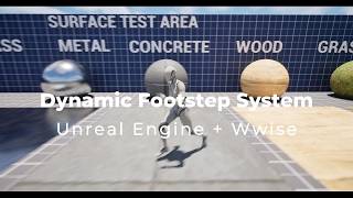 Dynamic Footstep System | Unreal Engine + Wwise Implementation