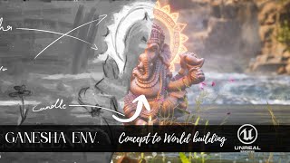 Ganesha Env. Unreal Engine 5.6 World Building And Lighting.