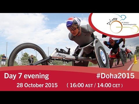 Day 7 evening | 2015 IPC Athletics World Championships, Doha