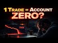 The "Hero Trade" Trap: 1 Trade में Account Zero कैसे होता है? (Dark Truth)