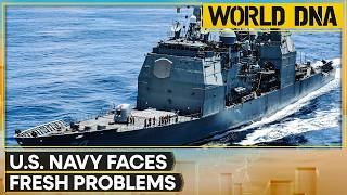 Second US Destroyer Faces Power Failure As Navy Faces Strain | WION World DNA