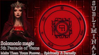 5th Pentacle of Venus Subliminal – SP Will Dream, Obsess, Love, Lust You Obsessively! screenshot 5