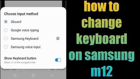 how to change keyboard on samsung m12