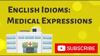 English Idioms: Medical Terms screenshot 3