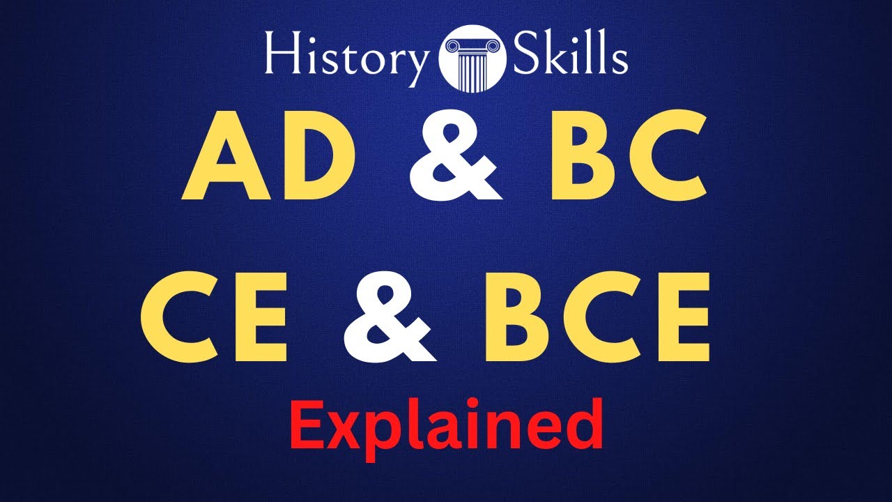 Ad And Bc Explained (As Well As Ce And Bce)