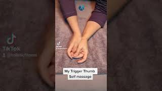 trigger thumb self massage