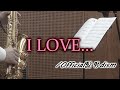 I LOVE.../Official髭男dism【アルトサックスソロ】　I LOVE.../Official HIGE Dandism【Alto Saxophone Solo】