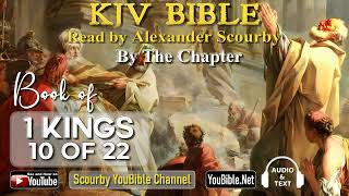 11-Book of 1 Kings | By the Chapter | 10 of 22 Chapters Read by Alexander Scourby | God is Love!