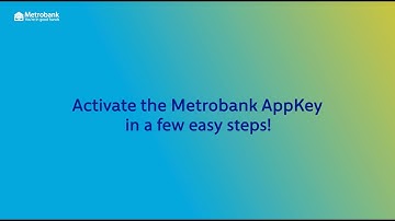 How to activate Metrobank AppKey