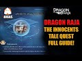Dragon Raja : The Innocents (TALE QUEST) FULL GUIDE