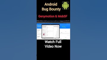 Dynamic Analysis of APK, Install MobSF & Genymotion setup (Android Emulator) Bug Boundy