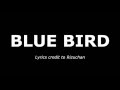 BLUE BIRD | OP3 Naruto Shippuden [ENG|ROM]