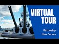 Virtual Tour of Battleship New Jersey