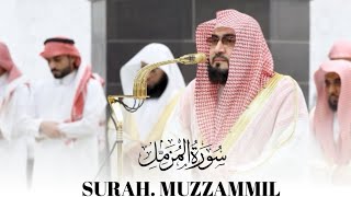 FULL SURAH/ SURAH MUZZAMMIL BY SHEIKH BANDER BALEELAH