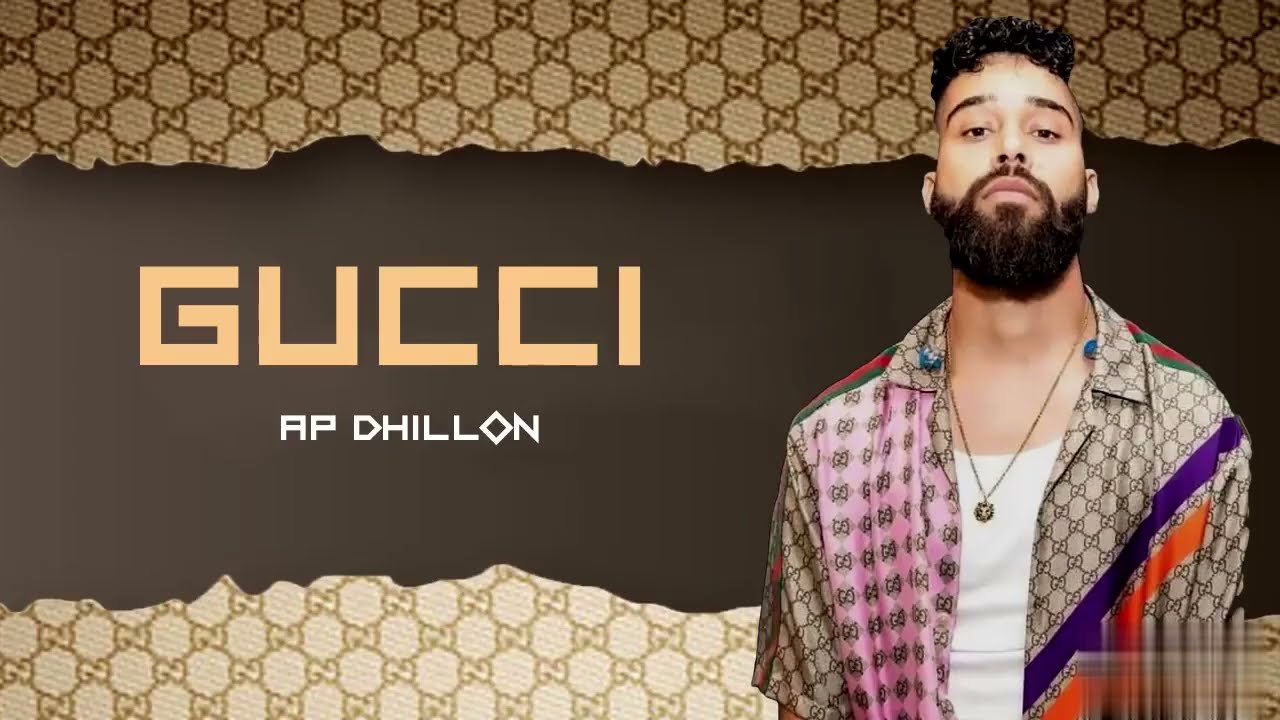 Gucci (Full Song) Ap Dhillon | Gurinder 