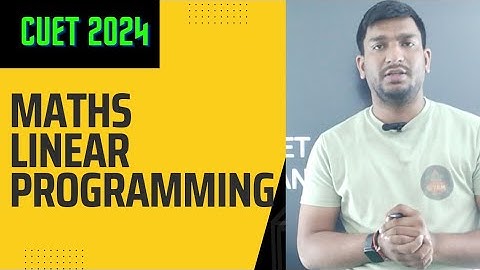 CUET 2024 MATHS II Linear Programming ll Important Questions ll 1-Shot ll