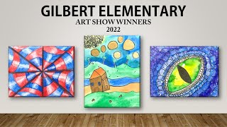 Gilbert Elementary District Art Show Winners 2022