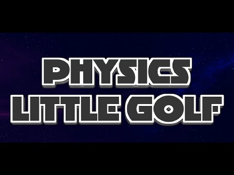 Physics Little Golf - Unity Physics-based golf/flipper-like game