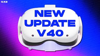 Meta Quest 2 New Update Version 40