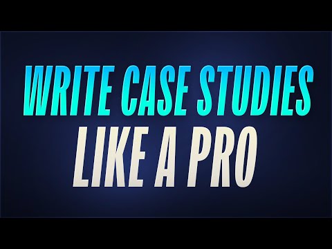 [Part 2] How to write a Case Study like a Pro!